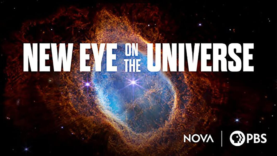 NOVA | PBS Documentary: New Eye on the Universe. February 2023